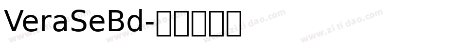 VeraSeBd字体转换