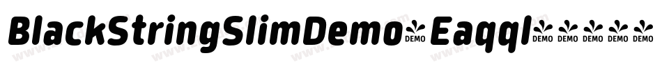 BlackStringSlimDemo-Eaqql字体转换