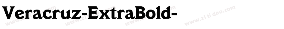 Veracruz-ExtraBold字体转换