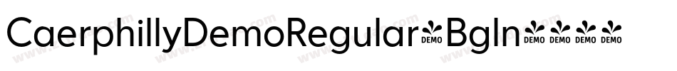 CaerphillyDemoRegular-Bgln字体转换