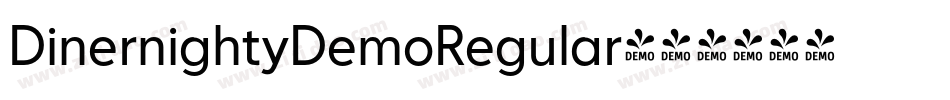 DinernightyDemoRegular字体转换 DinernightyDemoRegular字体转换