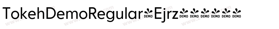 TokehDemoRegular-Ejrz字体转换