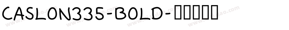 Caslon335-Bold字体转换