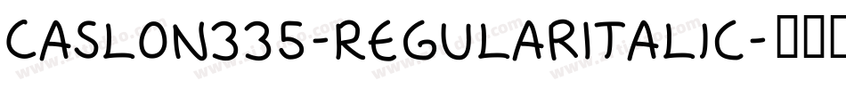 Caslon335-RegularItalic字体转换