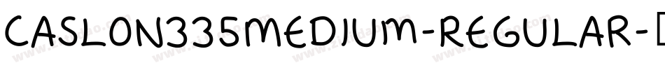 Caslon335Medium-Regular字体转换
