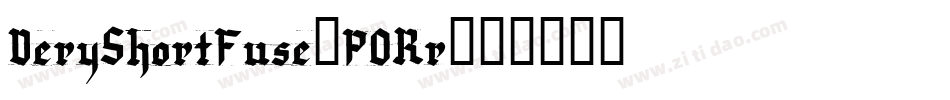 VeryShortFuse-PORr字体转换