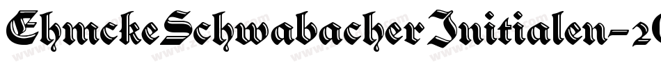 EhmckeSchwabacherInitialen-2OJ3字体转换