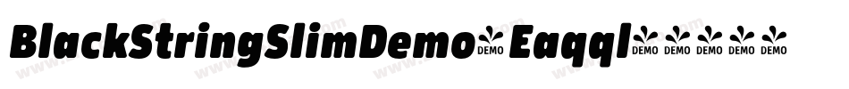 BlackStringSlimDemo-Eaqql字体转换