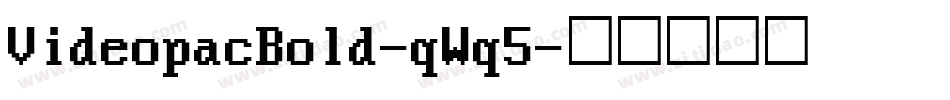 VideopacBold-qWq5字体转换