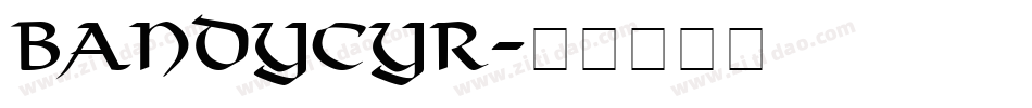 BandyCyr字体转换