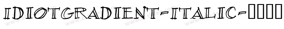 IdiotGradient-Italic字体转换