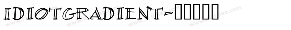IdiotGradient字体转换