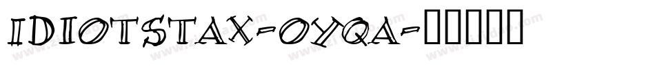 IdiotStax-oYqa字体转换