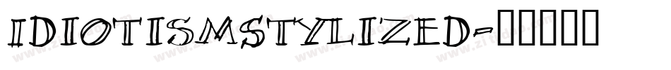 IdiotismStylized字体转换