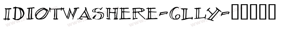 Idiotwashere-6LlY字体转换