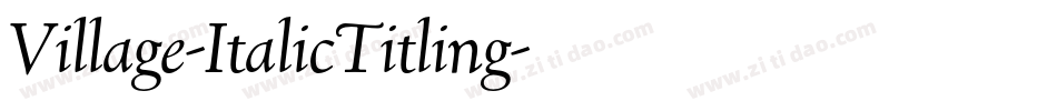 Village-ItalicTitling字体转换