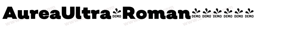 AureaUltra-Roman字体转换