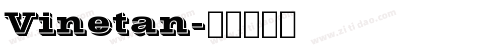 Vinetan字体转换