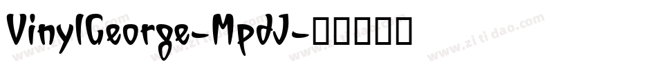 VinylGeorge-MpdJ字体转换