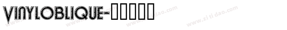 VinylOblique字体转换