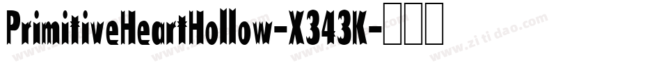 PrimitiveHeartHollow-X343K字体转换 PrimitiveHeartHollow-X343K字体转换
