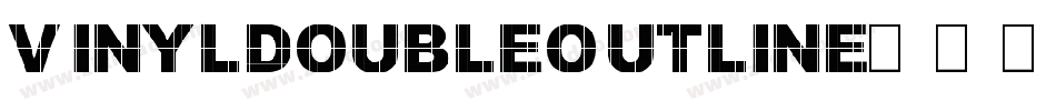 VinylDoubleOutline字体转换