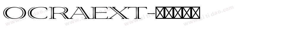 OCRAEXT字体转换