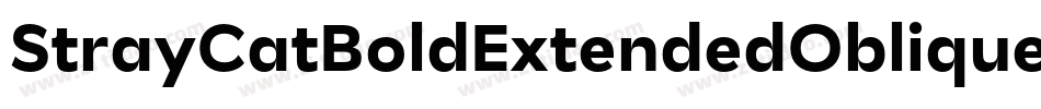 StrayCatBoldExtendedOblique-Oo9O字体转换