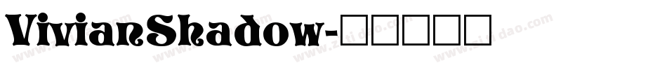 VivianShadow字体转换