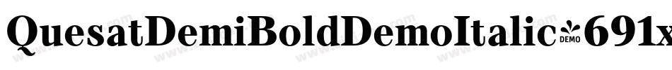 QuesatDemiBoldDemoItalic-691x字体转换