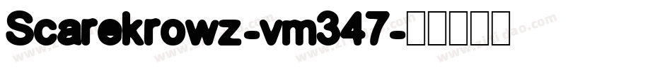 Scarekrowz-vm347字体转换
