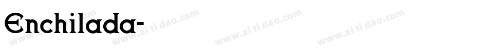Enchilada字体转换