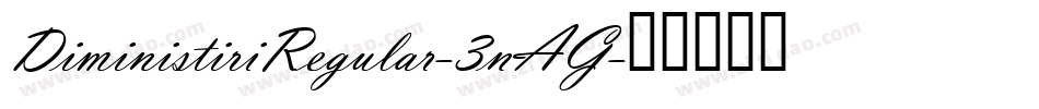 DiministiriRegular-3nAG字体转换