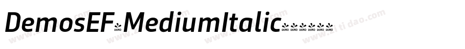 DemosEF-MediumItalic字体转换