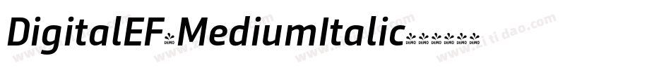 DigitalEF-MediumItalic字体转换