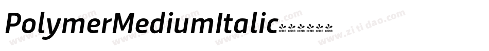 PolymerMediumItalic字体转换