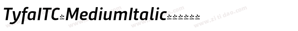 TyfaITC-MediumItalic字体转换