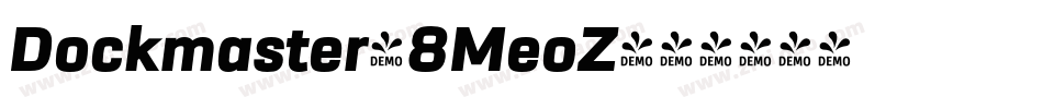 Dockmaster-8MeoZ字体转换