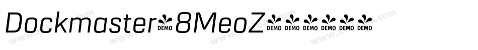 Dockmaster-8MeoZ字体转换