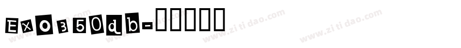 Exo350db字体转换