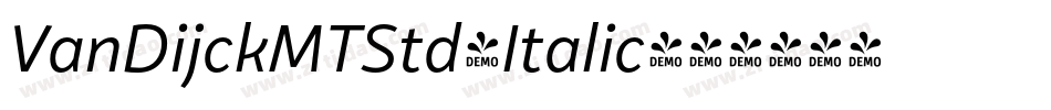 VanDijckMTStd-Italic字体转换
