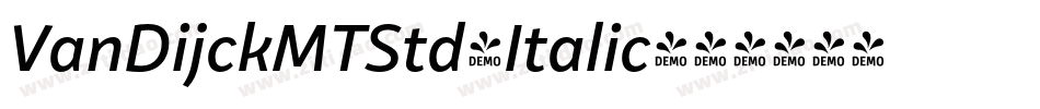VanDijckMTStd-Italic字体转换