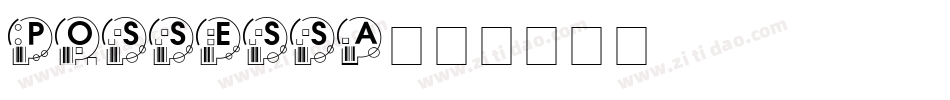 Possessa字体转换