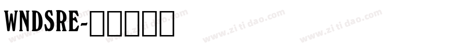 WNDSRE字体转换