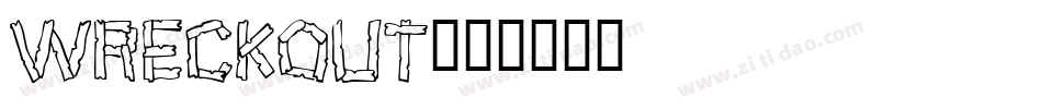 Wreckout字体转换