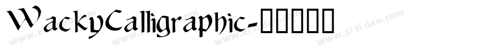 WackyCalligraphic字体转换