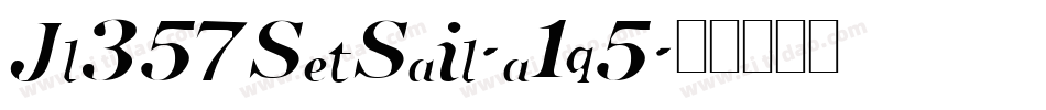 Jl357SetSail-a1q5字体转换