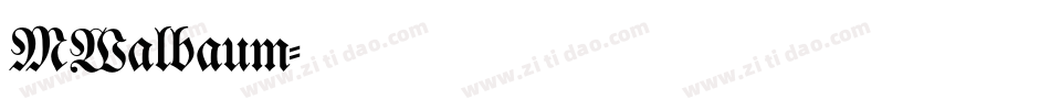 MWalbaum字体转换