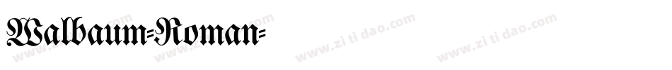 Walbaum-Roman字体转换