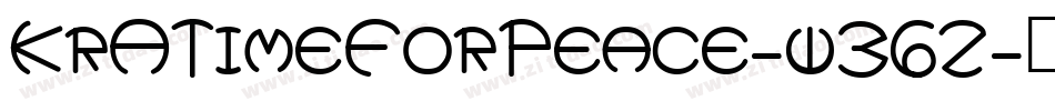 KrATimeForPeace-w362字体转换 KrATimeForPeace-w362字体转换
